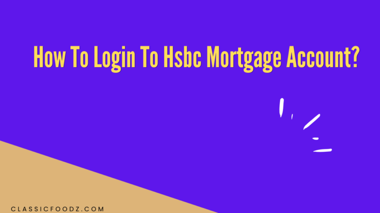 How To Login To Hsbc Mortgage Account?