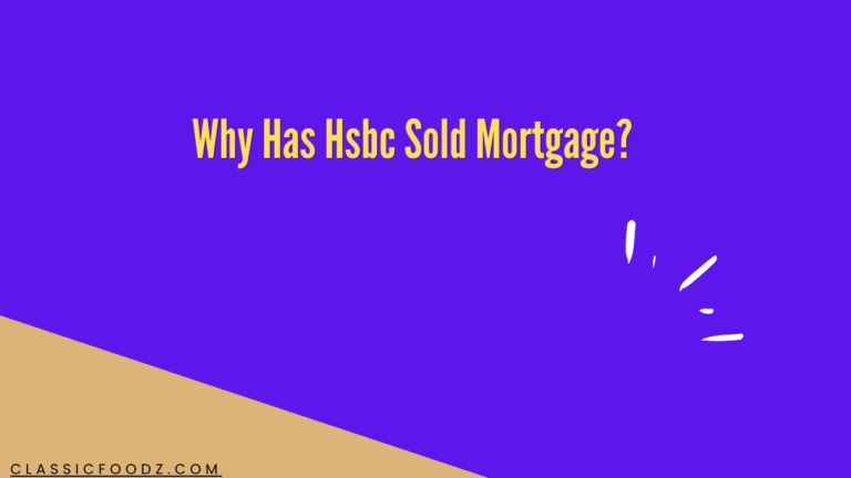 Why Has Hsbc Sold Mortgage?